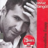Yavuz Bingöl - Unutulur Herşey