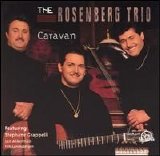 Rosenberg Trio - Caravan