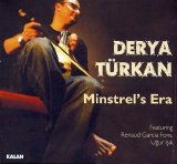 derya türkan (feat renaud garcia-fons & uğur ışık) [kalan] - minstrel's era (320)