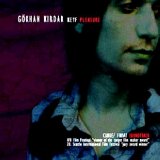 gökhan kırdar - Keyf - Pleasure - 2004
