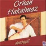Orhan Hakalmaz - Destegül