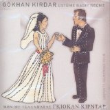 gökhan kırdar - Ustume Basip Gecme - 2005