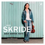 Baiba Skride - Bach Bartók Ysa˙e