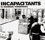 Incapacitants - El Shanbara Therminosis
