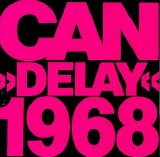 Can - Delay 1968