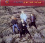 It Bites - Kiss Like Judas (CD single)