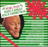 Burl Ives - Have a Holly Jolly Christmas
