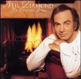 Neil Diamond - The Christmas Album