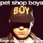 Pet Shop Boys - love comes quickly
