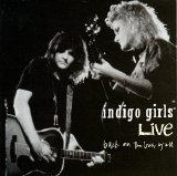 Indigo Girls - Back on the Bus Y'all