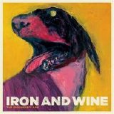 Iron and Wine - The Shepherd's Dog