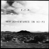 R.E.M. - New Adventures in Hi-Fi