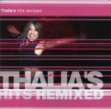 Thalia - Thalia's Hits Remixed