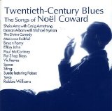 Various artists - Twentieth-Century Blues: The Songs Of Noel Coward