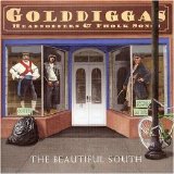 The Beautiful South - Golddiggas Headnodders and Pholk Songs