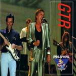 GTR - King Buscuit Flower Hour Presents (live 7/19/86)