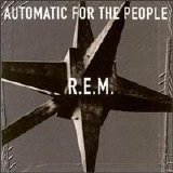 R.E.M. - Automatic for the People