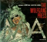 The Wolfgang Press - Mama Told Me Not to Come (CD single)