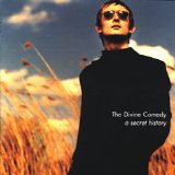 The Divine Comedy - A Secret History - Rarities