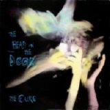 the Cure - The Head On The Door