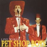 Pet Shop Boys - Live Wires
