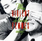 Violent Femmes - Why Do Birds Sing