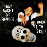They Might Be Giants - Back to Skull (CD single)