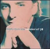 Barry Manilow - Summer of '78