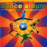 Various artists - best dance album in the world...ever! part 3
