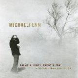 Michael Penn - Palms and Runes, Tarot and Tea: A Michael Penn Collection