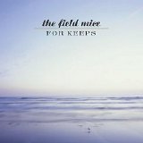 The Field Mice - For Keeps