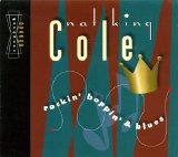 Nat King Cole - Rockin' Boppin' & Blues
