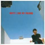 Stephen Duffy - I Love My Friends