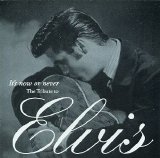 Various artists - It's Now or Never - The Tribute to Elvis