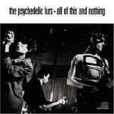 The Psychedelic Furs - All of This and Nothing