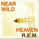 R.E.M. - Near Wild Heaven (CD single)