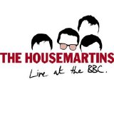 The Housemartins - Live At The BBC
