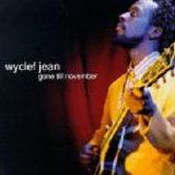 Wyclef Jean - Gone Till November (CD single)