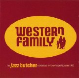 The Jazz Butcher - Western Family