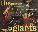 They Might Be Giants - The Guitar (CD single)