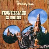 Disneyland Paris - Frontierland En Musique