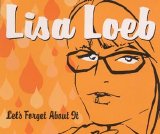 Lisa Loeb - Let's Forget About It (CD single)