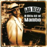 Bega, Lou - A Little Bit of Mambo