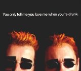 Pet Shop Boys - You only tell me you love me when you're drunk (CD single)