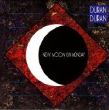 Duran Duran - New Moon On Monday