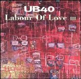 UB40 - Labour of Love III