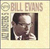 Bill Evans - Verve Jazz Masters 5: Bill Evans