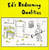 Ed's Redeeming Qualities - Big Grapefruit Clean-up Job