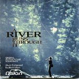 Mark Isham - A River Runs Through It