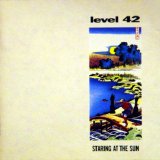 Level 42 - Staring at the Sun